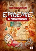 Historia świata - Epidemie na ziemiach polskich - miniaturka - grafika 1