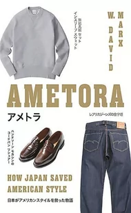 Ametora: How Japan Saved American Style - Pozostałe książki - miniaturka - grafika 1