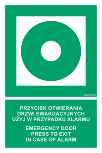 AC083 PRZYCISK OTWIERANIA DRZWI EWAKUACYJNYCH. UŻYJ W PRZYPADKU ALARMU / EMERGENCY DOOR. PRESS TO EXIT IN CASE OF ALARM, FS - FOLIA SAMOPRZYLEPNA FOTOLUMINESCENCYJNA; (700X1050MM) - Systemy ekspozycyjne i znaki informacyjne - miniaturka - grafika 1