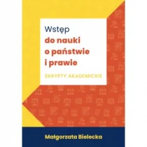 AS PIK Wstęp do nauki o państwie i prawie Skrypty akademickie BIELECKA MAŁGORZATA - Polityka i politologia - miniaturka - grafika 1