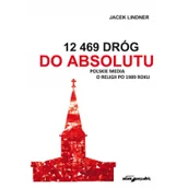 Marketing - WYDAWNICTWO ADAM MARSZAŁEK 12 469 DRÓG DO ABSOLUTU POLSKIE MEDIA - miniaturka - grafika 1