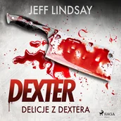 Audiobooki - kryminał, sensacja, thriller - Delicje z Dextera - miniaturka - grafika 1
