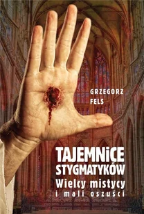 Fronda Tajemnice stygmatyków - Religia i religioznawstwo - miniaturka - grafika 2