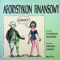 Aforyzmy i sentencje - Aforystykon finansowy - miniaturka - grafika 1