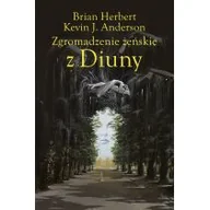 Horror, fantastyka grozy - Rebis Zgromadzenie żeńskie z Diuny LIT-42173 - miniaturka - grafika 1