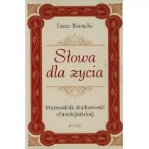Jedność Enzo Bianchi Słowa dla życia. Przewodnik duchowości chrześcijańskiej - Religia i religioznawstwo - miniaturka - grafika 1