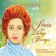 Audiobooki dla dzieci i młodzieży - Ania ze Złotego Brzegu Lucy Maud Montgomery - miniaturka - grafika 1