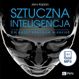 Sztuczna inteligencja - Audiobooki - literatura popularnonaukowa Sztuczna inteligencja - Audiobooki - literatura popularnonaukowa - miniaturka - grafika 1