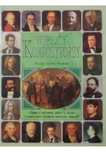 Wielcy Kompozytorzy - Książki o kulturze i sztuce - miniaturka - grafika 1