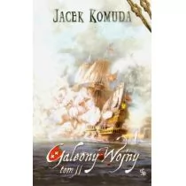 Fabryka Słów Jacek Komuda Galeony Wojny. Tom 2 - Fantasy - miniaturka - grafika 1