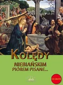 Książki o kulturze i sztuce - Niebiańskim piórem pisane... Kolędy + CD - miniaturka - grafika 1