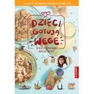 Książki kucharskie - Demart Dzieci gotują. Wege Agnieszka Górska - miniaturka - grafika 1