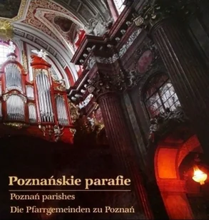 Poznańskie parafie - Książki o kulturze i sztuce - miniaturka - grafika 1