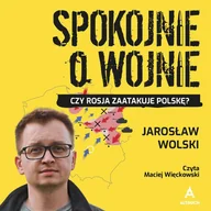 Audiobooki - literatura faktu - Spokojnie o wojnie - miniaturka - grafika 1