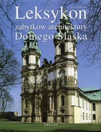 Książki o kulturze i sztuce - Leksykon zabytków architektury Dolnego Śląska - miniaturka - grafika 1