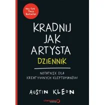 Kradnij jak artysta. Dziennik. Notatnik dla kreatywnych kleptomanów - AUSTIN KLEON - Lektury szkoła podstawowa - miniaturka - grafika 1