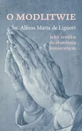 Religia i religioznawstwo - O modlitwie jako środku do zbawienia koniecznym - miniaturka - grafika 1