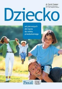 Dziecko od niemowlaka do przedszkolaka - Miłość, seks, związki - miniaturka - grafika 1