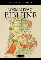 Religia i religioznawstwo - Petrus Rozmaitości biblijne - Tomasz Jelonek - miniaturka - grafika 1