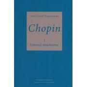 PWM Chopin. Tom 2. Uchwycić nieuchwytne / wysyłka w 24h od 3,99