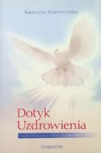 Religia i religioznawstwo - Dotyk Uzdrowienia - miniaturka - grafika 1