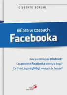 Religia i religioznawstwo - Wiara w czasach Facebooka - miniaturka - grafika 1