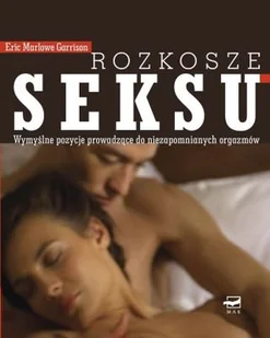 Rozkosze seksu - Miłość, seks, związki - miniaturka - grafika 1