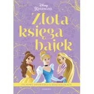 Wierszyki, rymowanki, piosenki - Złota księga bajek. Disney Księżniczka. Filmowe opowieści o księżniczkach - miniaturka - grafika 1