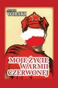 E-booki - historia - Moje życie w Armii Czerwonej - miniaturka - grafika 1