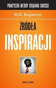 Bellona Źródła inspiracji - Kopmeyer M.R. - Poradniki psychologiczne - miniaturka - grafika 2