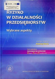 Ryzyko w działalności przedsiębiorstw Wybrane aspekty - Finanse, księgowość, bankowość - miniaturka - grafika 1