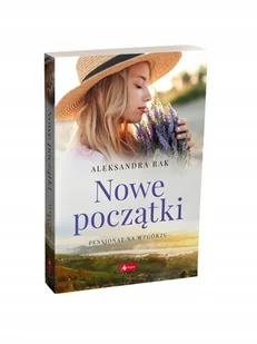 Nowe początki Pensjonat na wzgórzu T.3 Nowa - Literatura obyczajowa - miniaturka - grafika 3