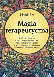 Magia terapeutyczna - Ezoteryka - miniaturka - grafika 1