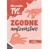 Literatura obyczajowa - Prozami Zgodne małżeństwo - Aleksandra Tyl - miniaturka - grafika 1