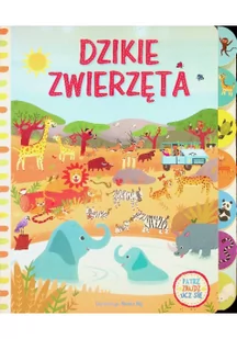 Olesiejuk Sp. z o.o. Dzikie zwierzęta, Patrz, znajdź, ucz się - Praca zbiorowa - Baśnie, bajki, legendy - miniaturka - grafika 2