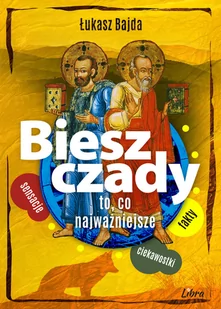 Bieszczady To co najważniejsze Łukasz Bajda - Książki podróżnicze - miniaturka - grafika 1