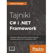Książki o programowaniu - Tajniki C# i .NET Framework. Wydajne aplikacje dzięki zaawansowanym funkcjom języka C# i architektury .NET - miniaturka - grafika 1