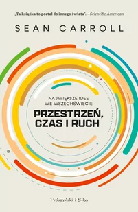 Przestrzeń, czas i ruch. Największe idee we Wszechświecie - Fizyka i astronomia - miniaturka - grafika 1