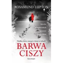 Rosamund Lupton Barwa ciszy - Thrillery - miniaturka - grafika 1