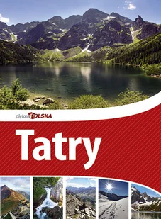 Tatry. Piękna Polska - Albumy krajoznawcze - miniaturka - grafika 1