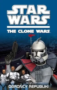 Star Wars. Obrońcy Republiki - Książki edukacyjne - miniaturka - grafika 1