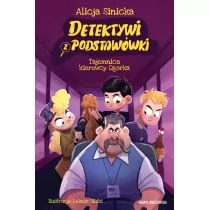 Tajemnica kierowcy Ogórka. Detektywi z podstawówki. Tom 4 - Powieści i opowiadania - miniaturka - grafika 1
