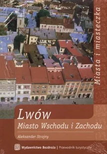 Lwów Miasto Wschodu i Zachodu Używana - Książki podróżnicze - miniaturka - grafika 2