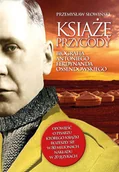 Wywiady, wspomnienia - Książę przygody Biografia A.F. Ossendowskiego - miniaturka - grafika 1