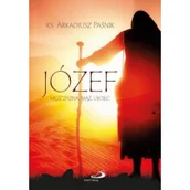 Religia i religioznawstwo - Józef Mężczyzna mąż ojciec Nowa - miniaturka - grafika 1