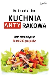 Kuchnia antyrakowa - Książki kucharskie - miniaturka - grafika 1