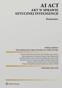 Ai Act. Akt w sprawie sztucznej inteligencji. Komentarz - książka - Prawo - miniaturka - grafika 1