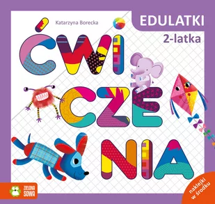 Zielona Sowa Edulatki. Ćwiczenia 2-latka Katarzyna Borecka - Edukacja przedszkolna - miniaturka - grafika 1