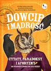 Dramaty - Dowcip i mądrość. Cytaty, paradoksy i aforyzmy - miniaturka - grafika 1