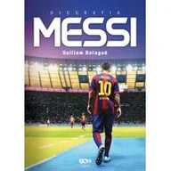 Sport i wypoczynek - Messi. Biografia - miniaturka - grafika 1